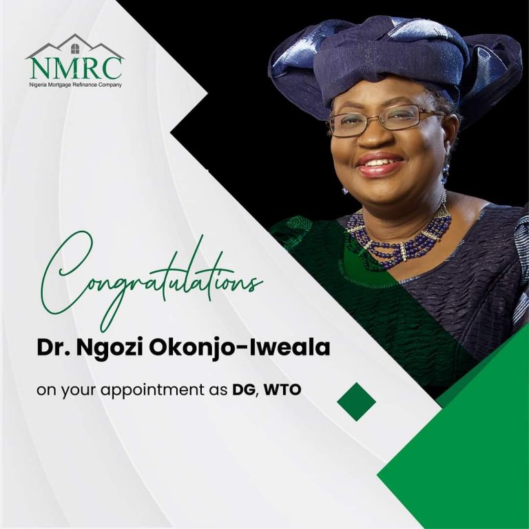 NMRC Congratulates Dr. Ngozi Okonjo-Iweala on Appointment as WTO DG